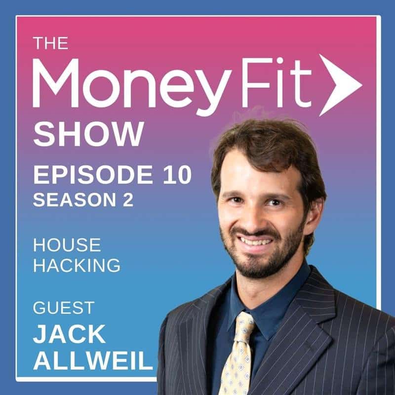 Money Fit Show Season 2 Episode 10 artwork featuring guest Jack Allweil